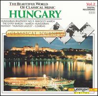 Classical Journey: Hungary von Various Artists