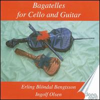 Bagatelles for Cello and Guitar von Erling Blondal Bengtsson