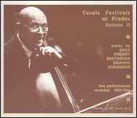 Casals Festivals at Prades, Vol.2 von Various Artists
