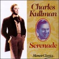 Charles Kullman: Serenade von Charles Kullmann