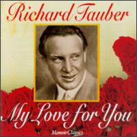 Richard Tauber-My Love for You von Richard Tauber