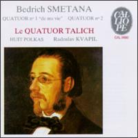 Smetana: Les Deux Quatuors/Huit Polkas von Eric Watson