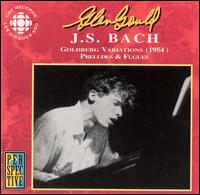 Bach: Goldberg Variations; Preludes & Fugues von Glenn Gould