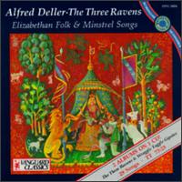 Alfred Deller Collection - The Three Ravens / Deller, Dupré von Alfred Deller