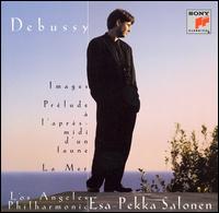 Debussy: Images; Prelude a l'apres; Midi d'un Faune; La Mer von Esa-Pekka Salonen