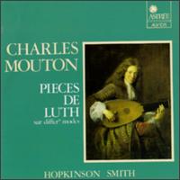 Mouton: Pieces de Luth von Hopkinson Smith