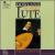 Dowland: Music for the Lute von Paul O'Dette