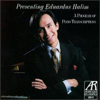 A Program of Piano Transcriptions von Eduardus Halim