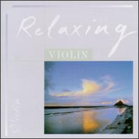 Relaxing Violin von Various Artists