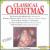 Classical Christmas [Delta Five Disc] von Various Artists