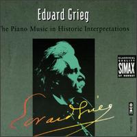 Grieg: The Piano Music in Historic Interpretations von Various Artists
