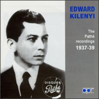 The Pathé Recordings, 1937-39 von Edward Kilenyi