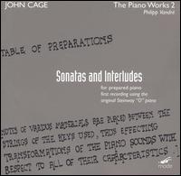 John Cage: The Piano Works 2, Sonatas and Interludes von John Cage
