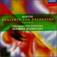 Bartok: Concerto for Orchestra; Kossuth von Herbert Blomstedt