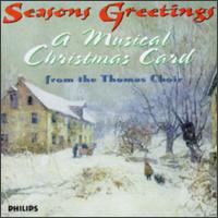 Seasons Greetings-A Musical Card From The Thomas Choir von Various Artists