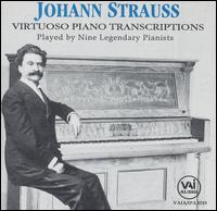 Johann Struass: Virtuoso Piano Transcriptions von Various Artists