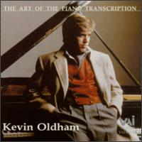 The Art Of Piano Transcription von Kevin Oldham
