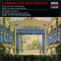 Beethoven: Werke für Chor und Orchester von Various Artists