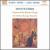 Monteverdi: Vespers of the Blessed Virgin von Scholars Baroque Ensemble