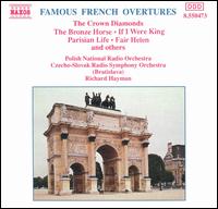 Famous French Overtures: The Crown Diamonds; The Bronze Horse; If I Were King von Various Artists