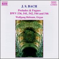 Bach: Preludes & Fugues, BWV 536, 541, 544, 546 von Wolfgang Rubsam