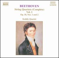 Beethoven: String Quartets (Complete), Vol. 1 von Kodaly Quartet