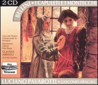 Bellini: I Capuleti e i Montecchi von Luciano Pavarotti