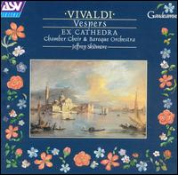 Vivaldi: Vespers von Ex Cathedra Chamber Choir and Baroque Orchestra