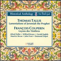 Tallis: The Lamentations Of Jeremiah The Prophet/Couperin: Lecons Des Ténèbres von Various Artists