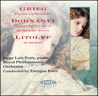 Grieg: Piano Concerto; Dohnányi: Variations on a Nursery Song; Litolff: Scherzo von Enrique Bátiz