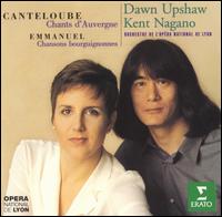 Canteloube: Chants d'Auvergne; Emmanuel: Chansons bourguiguonnes von Dawn Upshaw