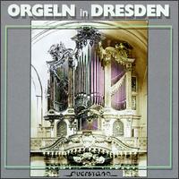 Orgeln in Dresden von Various Artists