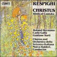Respighi/Christus von Various Artists
