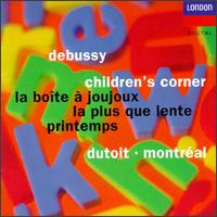 Debussy: Children's Corner/La Boîte A Joujoux/Printemps/La Plus Que Lente von Charles Dutoit