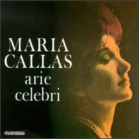 Arie celebri von Maria Callas