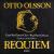 Otto Olsson: Requiem von Various Artists