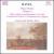 Ravel: Piano Works, Vol. 2 von Francois-Joël Thiollier