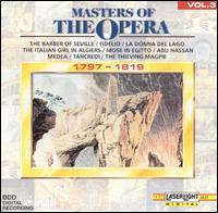 Masters of the Opera, Vol. 3, 1797-1819 von Various Artists