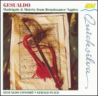 Gesualdo: Madrigals & Motets from Renaissance Naples von Gesualdo Consort