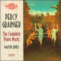Percy Grainger: The Complete Piano Music von Martin Jones