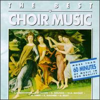 The Best Choir Music von Various Artists
