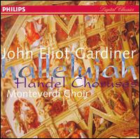 Hallelujah: Handel Choruses von John Eliot Gardiner
