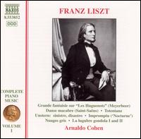 Franz Liszt: Complete Piano Music, Vol. 1 von Arnaldo Cohen