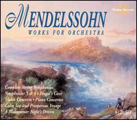 Mendelssohn: Works for Orchestra [Box Set] von Various Artists