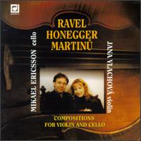 Ravel: Sonata for Violin and Cello/Honegger: Sonatina for Violin and Cello/Martinu: Duo Nos. 1 & 2 von Various Artists