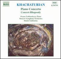 Khachaturian: Piano Concert; Concert Rhapsody von Oxana Yablonskaya