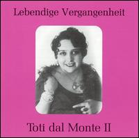 Lebendige Vergangenheit: Toti dal Monte, Vol. 2 von Toti Dal Monte