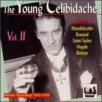 The Young Celibidache, Vol.II von Sergiu Celibidache