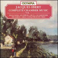 Ibert: Complete Chamber Music, Vol.1 von Various Artists