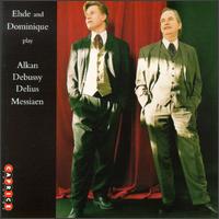 Alkan/Debussy/Delius/Messiaen von Various Artists